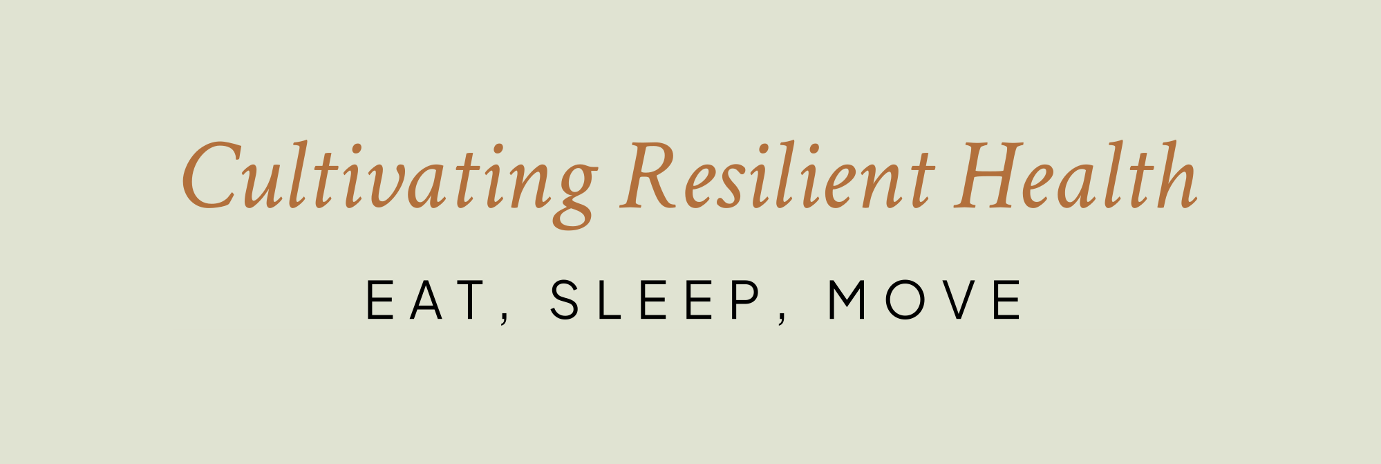 Cultivating Resilient Health